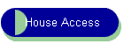 House Access